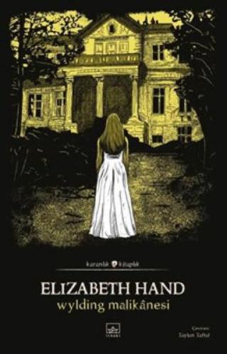 Wylding Malikanesi - Karanlık Kitaplar