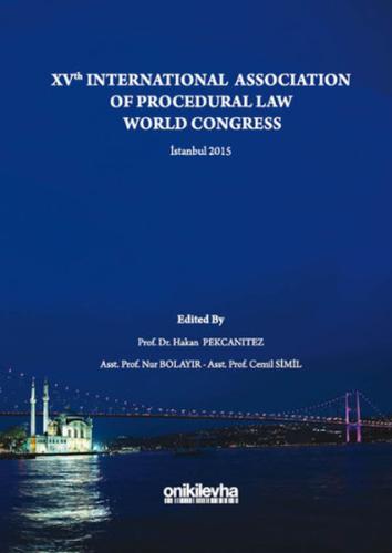 XV. Dünya Usul Hukukçuları Kongresi (Ciltli)