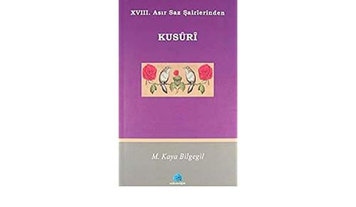 18. Asır Saz Şairlerinden Kusuri | Kitap Ambarı