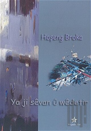 Ya Ji Sevan Ü Wedetir