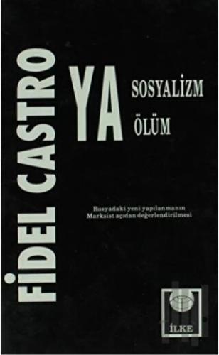 Ya Sosyalizm Ya Ölüm | Kitap Ambarı