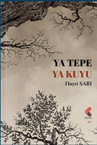 Ya Tepe Ya Kuyu | Kitap Ambarı