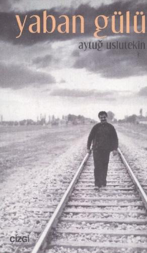 Yaban Gülü | Kitap Ambarı