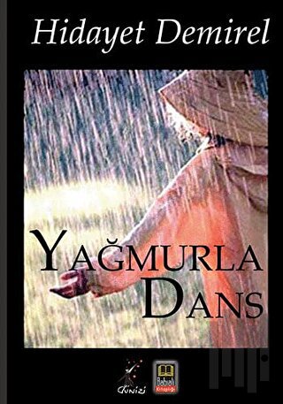 Yağmurla Dans