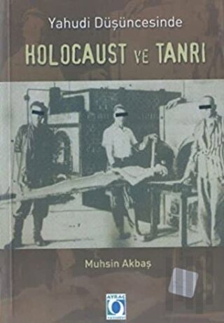 Yahudi Düşüncesinde Holocaust ve Tanrı