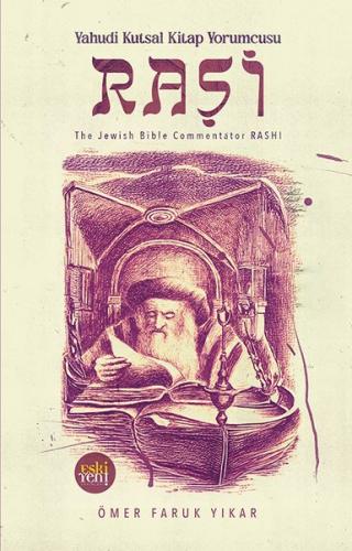 Yahudi Kutsal Kitap Yorumcusu Raşi | Kitap Ambarı