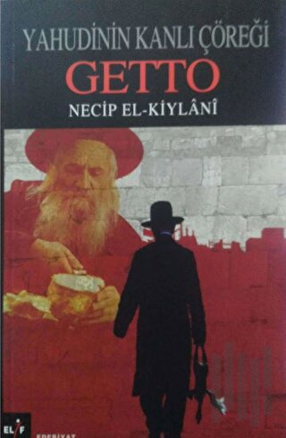 Yahudinin Kanlı Çöreği Getto | Kitap Ambarı