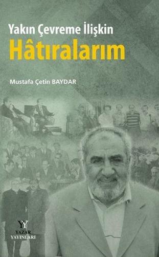 Yakın Çevreme İlişkin Hatıralarım | Kitap Ambarı