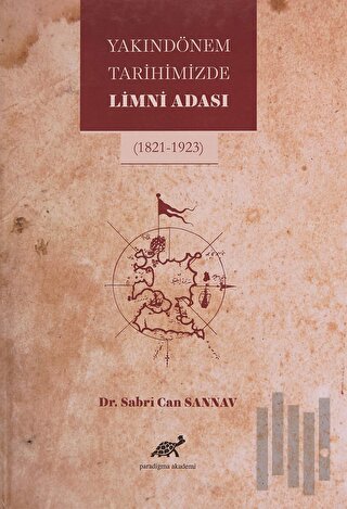 Yakın Dönem Tarihimizde Limni Adası (Ciltli)