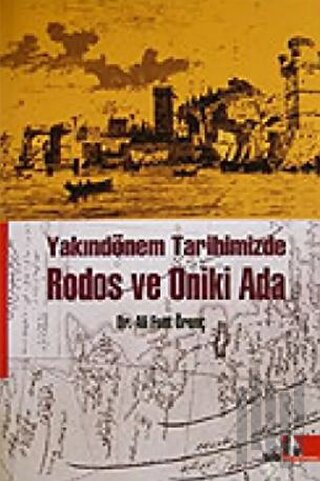 Yakındönem Tarihimizde Rodos ve Oniki Ada