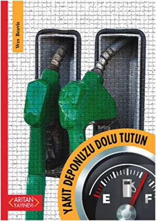 Yakıt Deponuzu Dolu Tutun