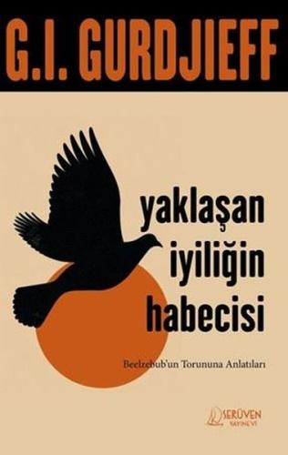 Yaklaşan İyiliğin Habercisi - Beelzebub'un Torununa Anlatıları