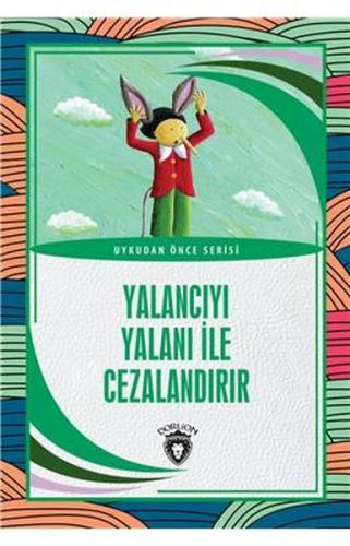 Yalancıyı Yalanı ile Cezalandırır - Uykudan Önce Serisi