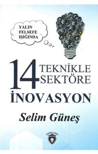 Yalın Felsefe Işığında 14 Teknikle Sektöre İnovasyon