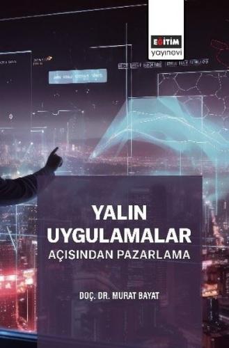 Yalın Uygulamalar Açısından Pazarlama