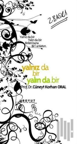 Yalnız da Bir Yalında Bir