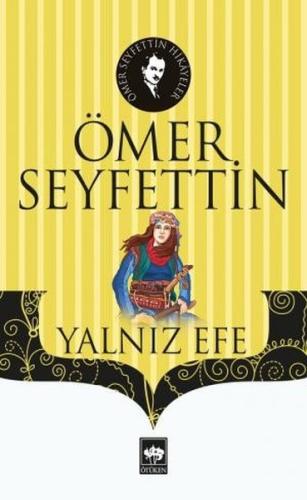 Yalnız Efe | Kitap Ambarı