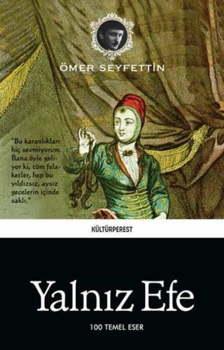 Yalnız Efe | Kitap Ambarı