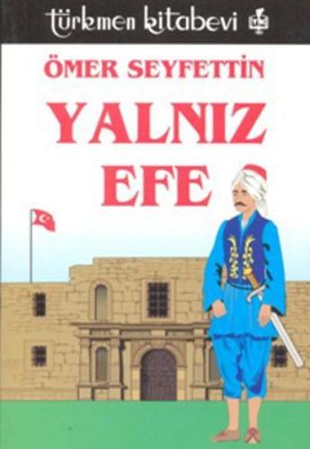Yalnız Efe | Kitap Ambarı