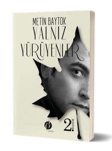 Yalnız Yürüyenler  (Sen Seversin Bahaneyi)