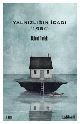 Yalnızlığın İcadı - 1984