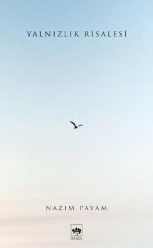 Yalnızlık Risalesi | Kitap Ambarı