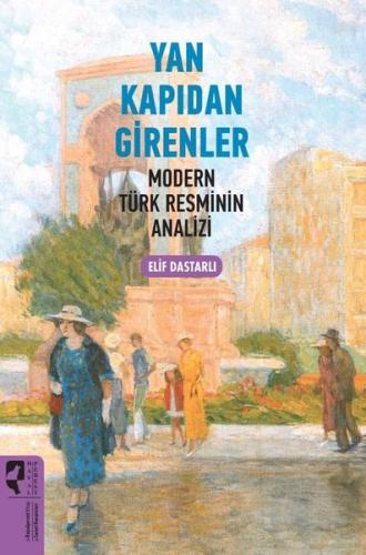 Yan Kapıdan Girenler - Modern Türk Resminin Analizi