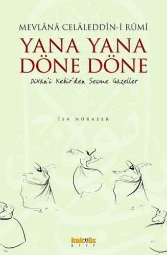Yana Yana Döne Döne | Kitap Ambarı