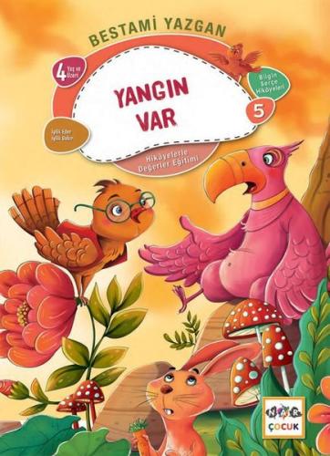 Yangın Var - Hikayelerle Değerler Eğitimi 5 | Kitap Ambarı