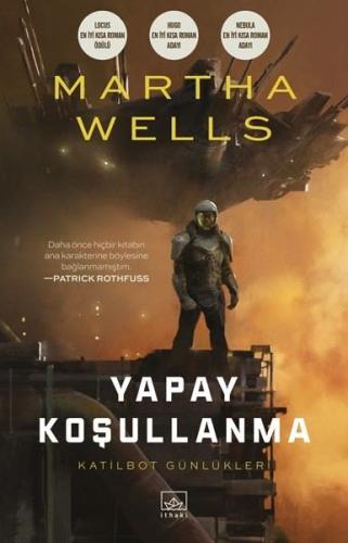 Yapay Koşullanma-Katilbot Günlükleri | Kitap Ambarı