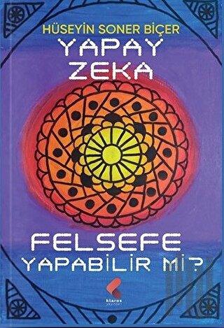 Yapay Zeka Felsefe Yapabilir Mi