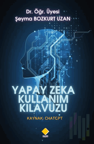 Yapay Zeka Kullanım Kılavuzu Kaynak - ChatGPT