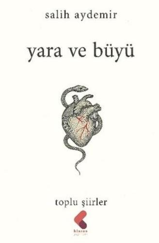 Yara ve Büyü - Toplu Şiirler | Kitap Ambarı