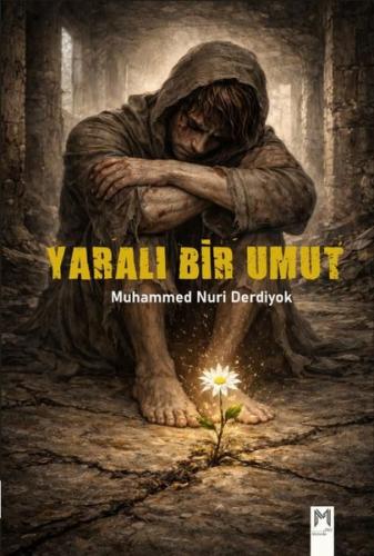 Yaralı Bir Umut | Kitap Ambarı