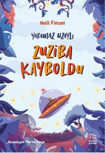 Zuziba Kayboldu-Yaramaz Uzaylı 2