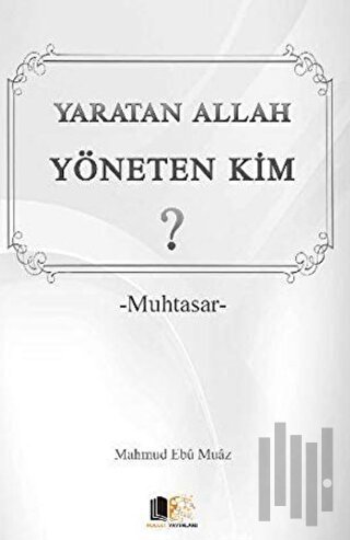 Yaratan Allah Yöneten Kim? (Cep Boy) | Kitap Ambarı