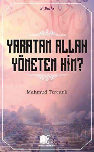 Yaratan Allah Yöneten Kim? | Kitap Ambarı