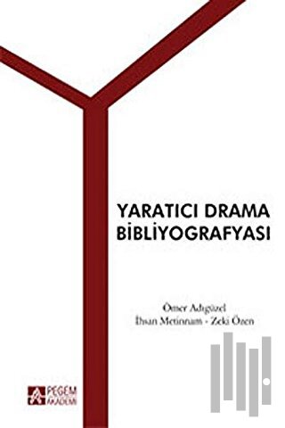 Yaratıcı Drama Bibliyografyası