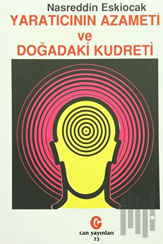 Yaratıcının Azameti ve Doğadaki Kudreti