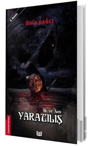 Yaratılış - İlk ve Son