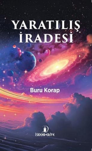 Yaratılış İradesi | Kitap Ambarı