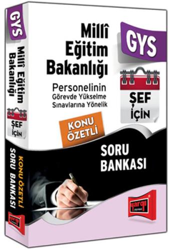 Yargı GYS Milli Eğitim Bakanlığı Şef İçin Konu Özetli Soru Bankası | K