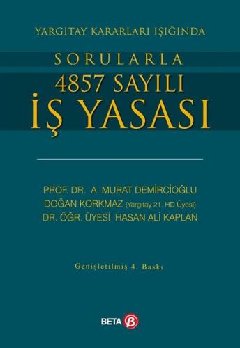 Yargıtay Kararları Işığında Sorularla 4857 Sayılı İş Yasası