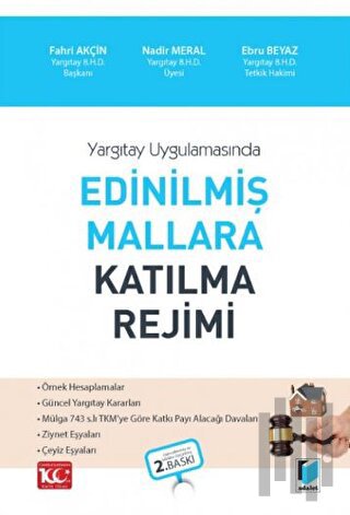 Yargıtay Uygulamasında - Edinilmiş Mallara Katılma Rejimi (Ciltli)