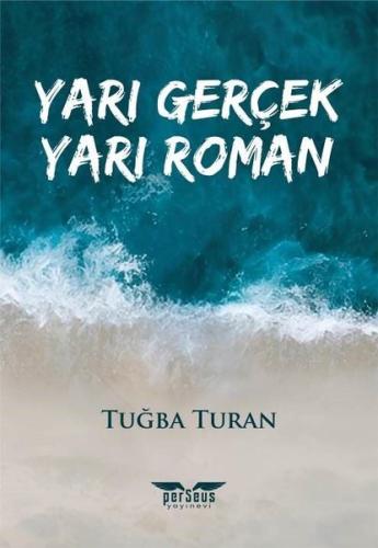 Yarı Gerçek Yarı Roman | Kitap Ambarı