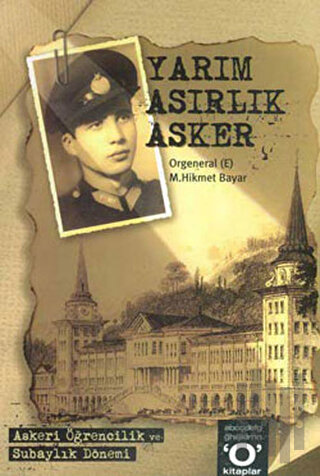 Yarım Asırlık Asker