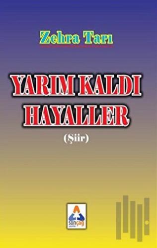 Yarım Kaldı Hayaller