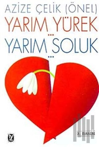Yarım Yürek Yarım Soluk