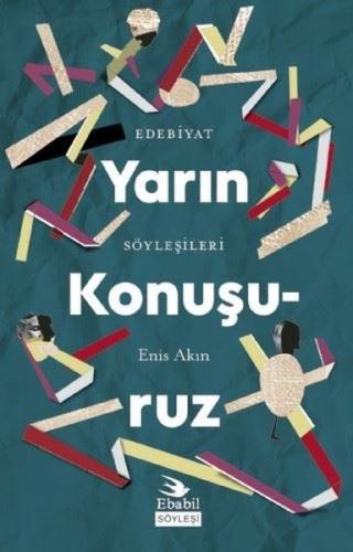 Yarın Konuşuruz-Edebiyat Söyleşileri | Kitap Ambarı