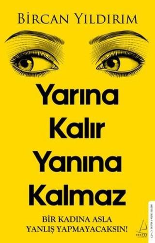 Yarına Kalır Yanına Kalmaz